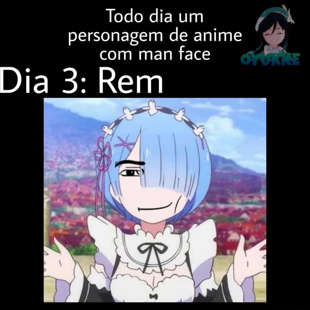 Todo dia um personagem apelão de anime.