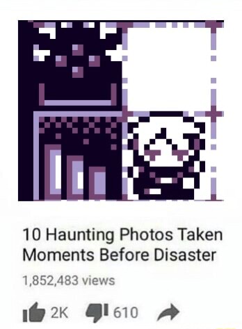 10 Haunting Photos Taken Moments Before Disaster 1,85: - iFunny Brazil