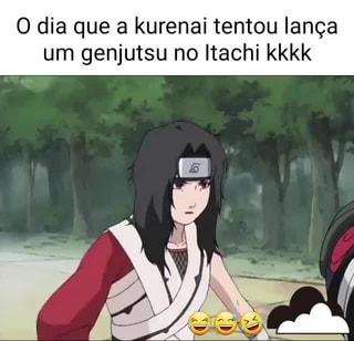 ARADA CAINDO EM UM GENJUTSU PARA A FILHA DA KURENAI Você é a vergonha da  profission - iFunny Brazil