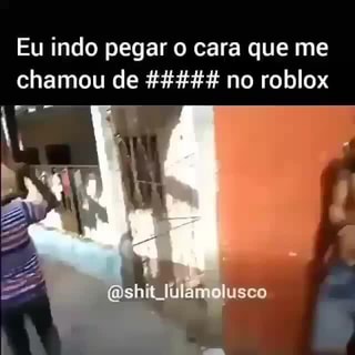 Eu E Meu Maninho No Roblox (Eu Sou Da Direita) - iFunny Brazil