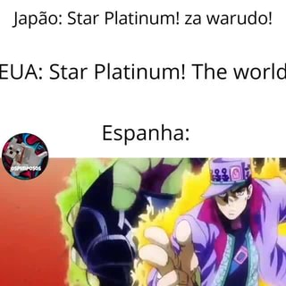 Japdo: Star Platinum! za warudo! FUA: Star Platinum! The worlc
