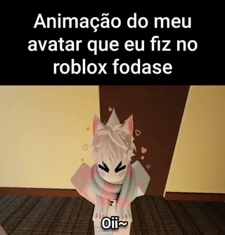 Avatar 15 Olha meu personagem do roblox - Olha meu personagem do roblox -  iFunny Brazil