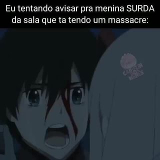 Alguém tem o vídeo de uma mina de anime chorando com um efeito lá  distorcido? - iFunny Brazil