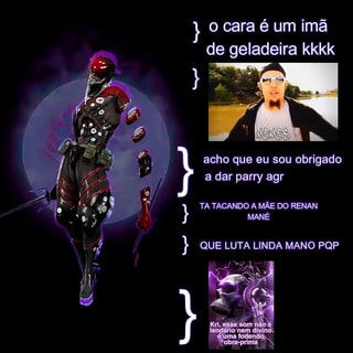 O personagem é brasileiro muito foda kkkk carai o mlk é habilidoso com  espada brabo dms somtá muito bom - iFunny Brazil