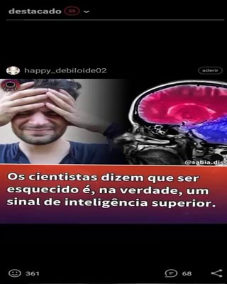 Cientistas dizem Cientistas dizem que procastisnar um sinal de inteligência  suprema kkkkk sifuder fatos desconhecidos - iFunny Brazil