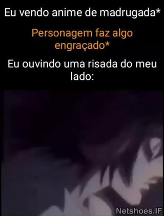 NERDICES A DOIS - Animes na Madrugada