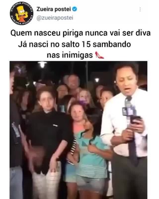 Nunca vai ser! 