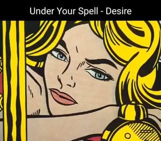 Desire - Under Your Spell 