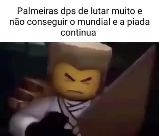 Palmeiras não tem Mundial - Meme subido por FelipeF40 :) Memedroid