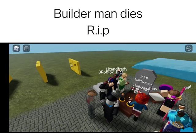 roblox builderman died