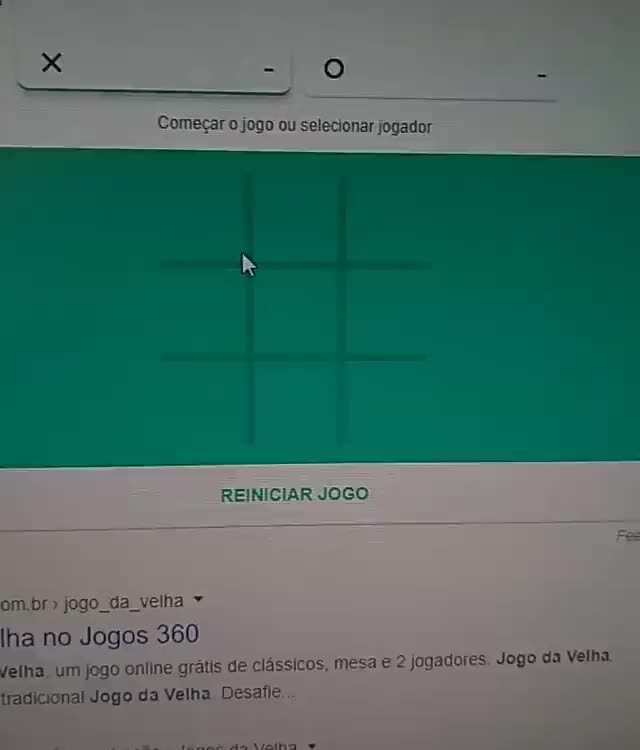 Começar o jogo ou selecionar jogador. lha no Jogos 360 Velha, um jogo  online grátis de clássicos, mesa E 2 jogadores. Jogo da tradicional Jogo da  Velha Desafie Velha. - iFunny Brazil
