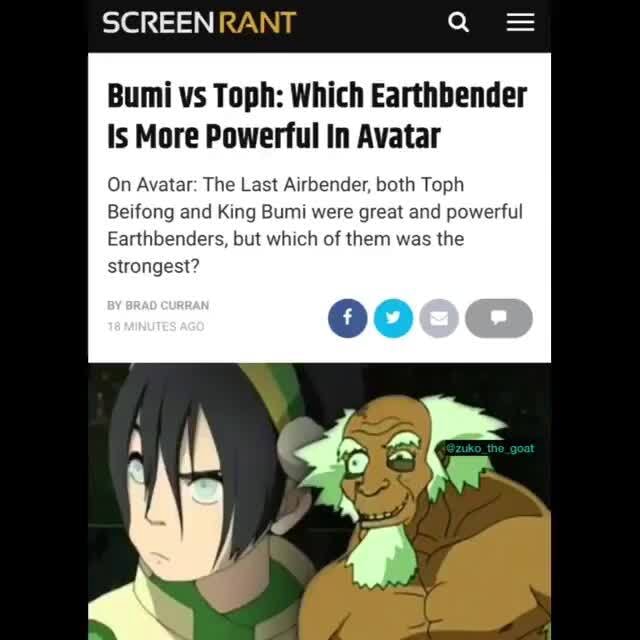 Bumi vs Toph Which Earthbender Is More Powerful In Avatar On Avatar