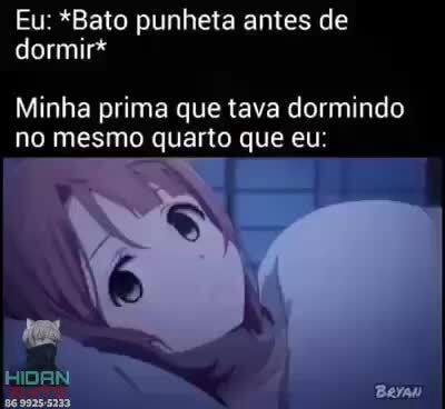 Chama ela na tua casa, põe pra jogar lol com musica de anime se tranca no  banheiro e bate punheta 14:13 até desmaiar no vaso - iFunny Brazil