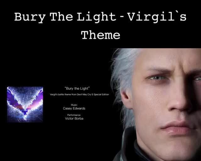 Bury the Light - Vergil's Theme - Devil May Cry 5: Special Edition OST 