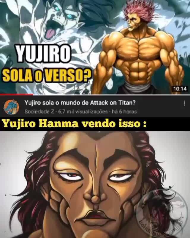 BAKI HANMA HANMA HANMA HANMA HANMA vs INDOMÁVEL - iFunny Brazil