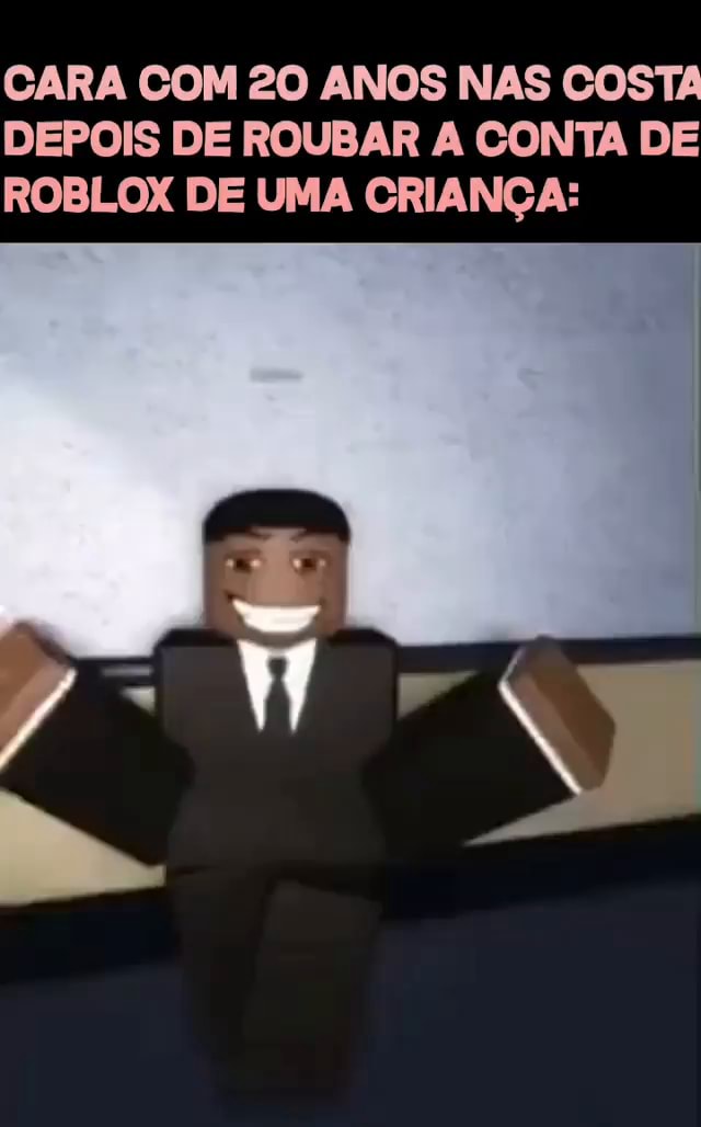 O Ifunny chefe agora quer roubar conta de criança. XD Código robux Resgate  Personagens ROBLOX Robux Grátis RESGATAR - iFunny Brazil