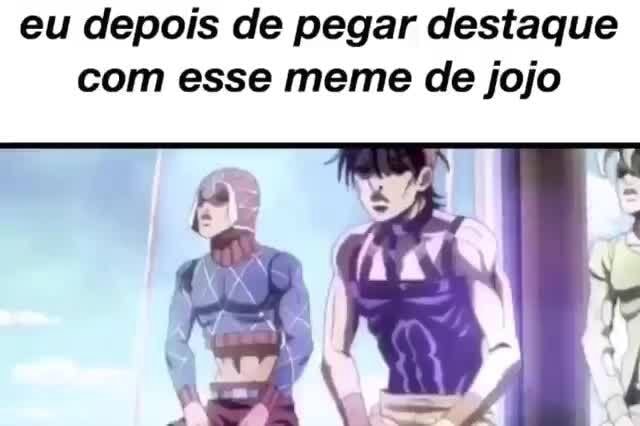 Kd o meu destaque Google meme genérico de jojo XXX Todas Imagens Vídeos  Notícias Maps Shopping