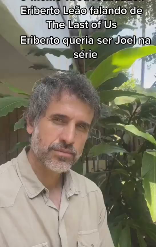 The Last of Us: Joel brasileiro? Eriberto Leão reage a meme com carinho