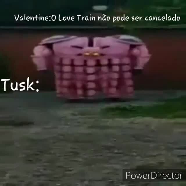 Funny love trains Tusk Act4 abrindo deboa love trains: - iFunny Brazil