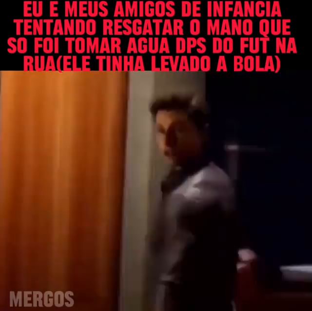 Criança de hoje em dia: quero dar o cu criança de antigamente: meu amigo e  eu jogavamos o jogo do menino fogo e menina água - iFunny Brazil