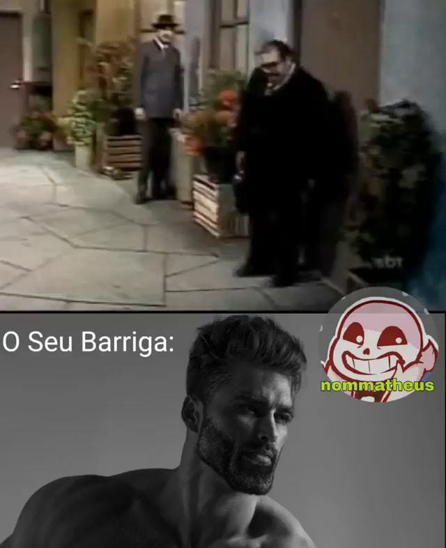 Seu madruga depois amassado pelo seu barriga - iFunny Brazil