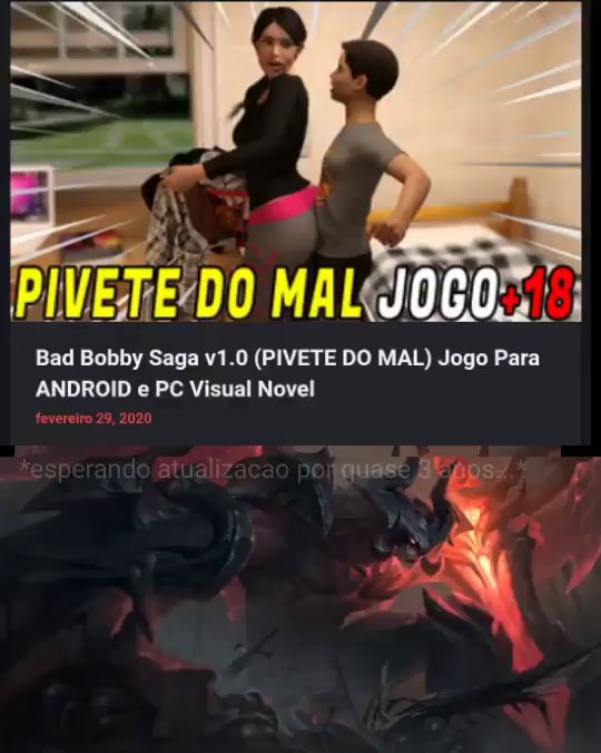 Pivetedo Jogo Bad Bobby Saga V10 Pivete Do Mal Jogo Para Android E Pc Visual Novel Quas Na