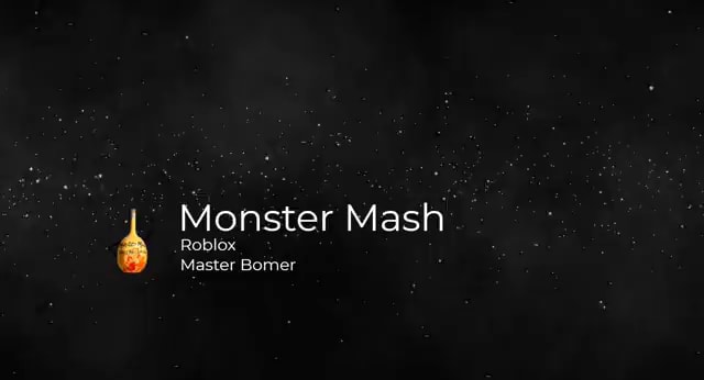 Monster Mash Roblox