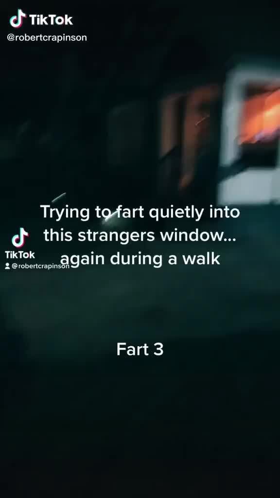 TikTok robertcrapinson Trying tofart quietly into of this strangers