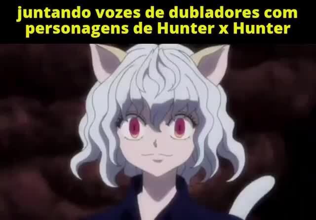 Juntando vozes de dubladores com personagens de Hunter x Hunter