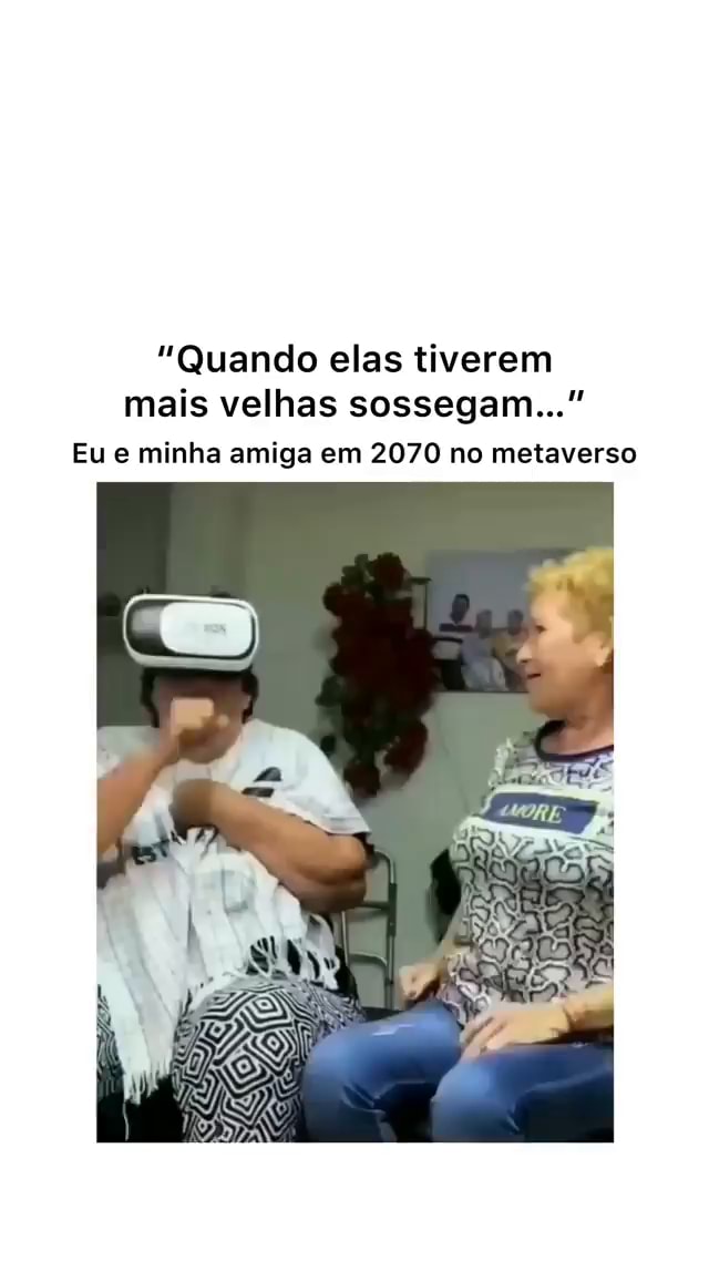 Enquanto isso no Metaverso das minhas tias - iFunny Brazil