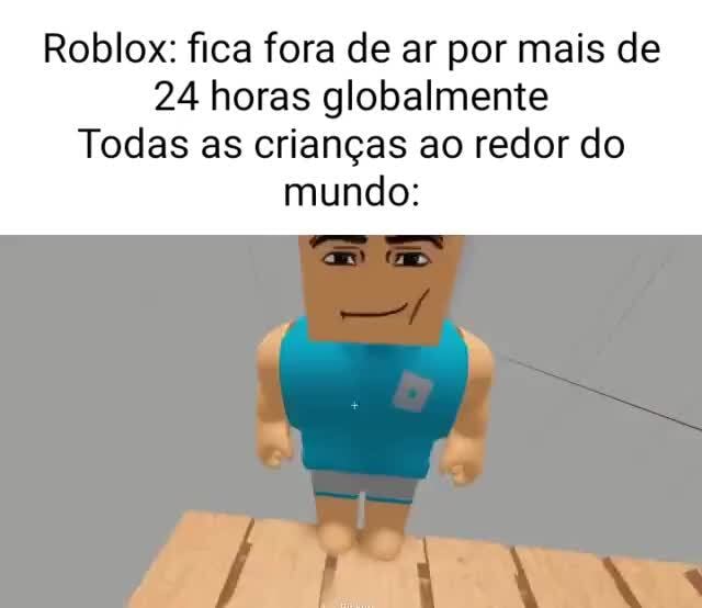ROBLOX FORA DO AR!