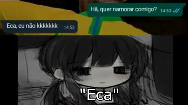 ‹QUER NAMORAR COMIGO› ZUEIRA ANIME ON CRACK 