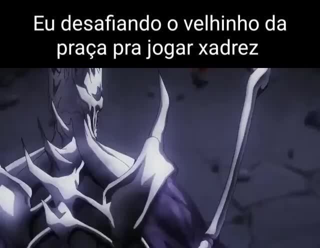 Xadrez, um jogo velho que n't m uma atualização já tem anos pq ninguém 'sab  como atualizar no atualizar mas eu sei como - iFunny Brazil