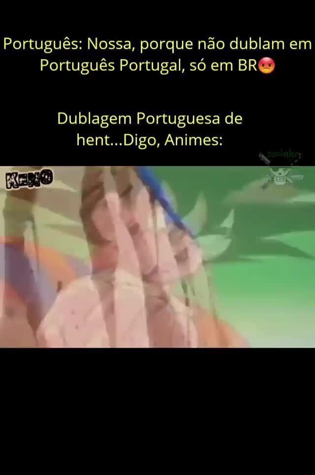 Animes Dublados em Português de Portugal