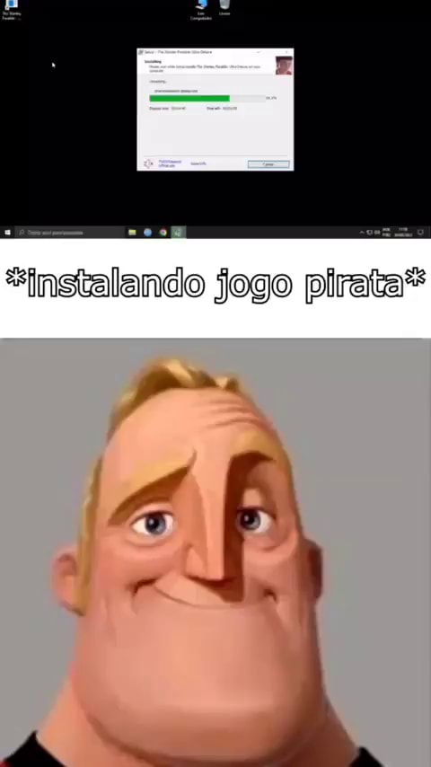 I Música do instalador de jogos pirata Meu PC - iFunny Brazil