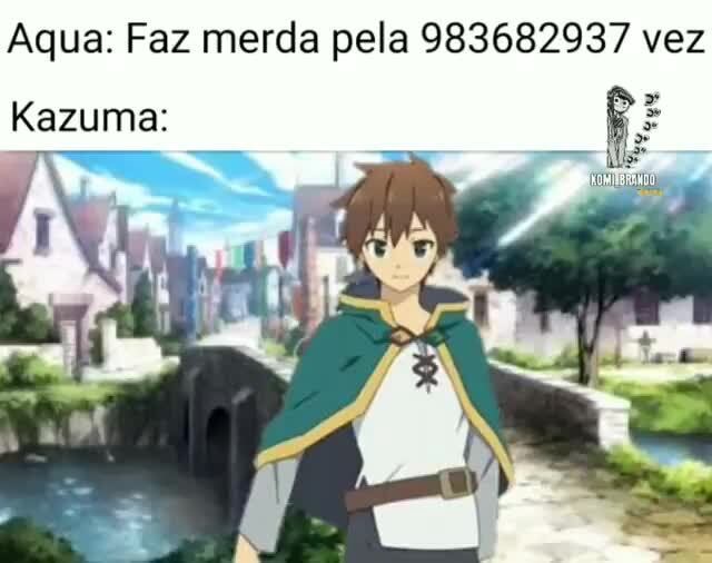 Primeiro episódio de konosuba bunda da aqua kasuma - iFunny Brazil