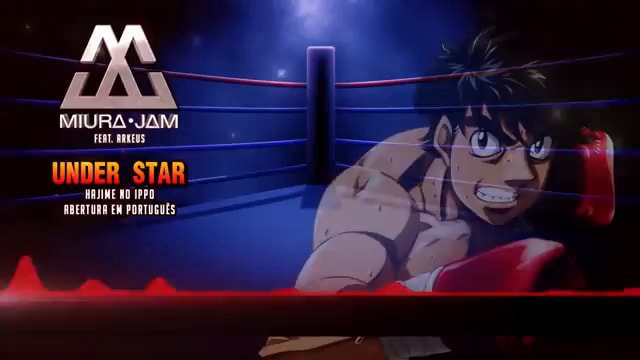 Hajime no Ippo - Under Star (Full Opening) HD 