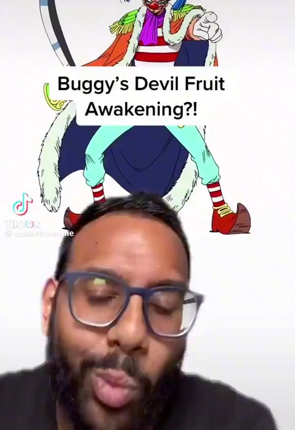 The Awakening Of Buggy's Devil Fruit