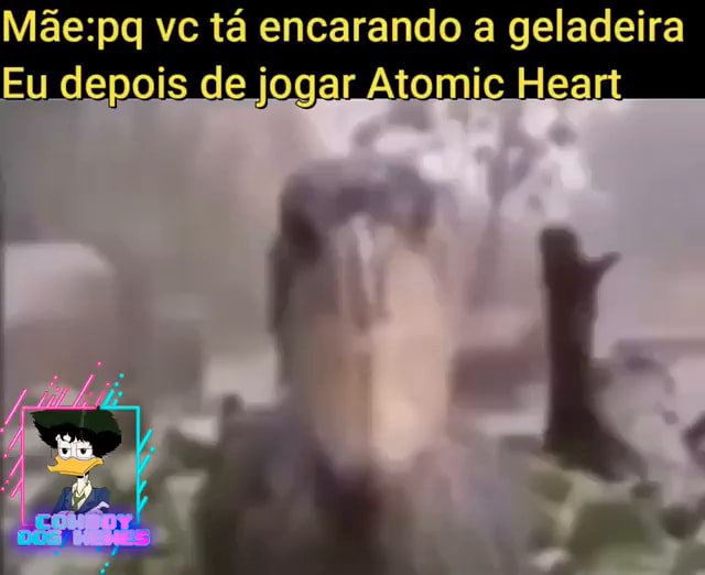 Cara que comprou atomic heart vendo que as 6 horas de secs são apenas  assédio por uma geladeira Eletrolux: - iFunny Brazil