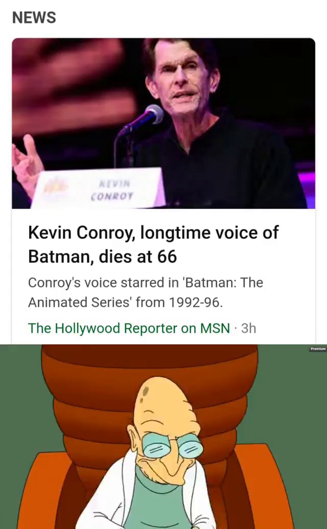Kevin Conroy, voice of Batman, dies at 66