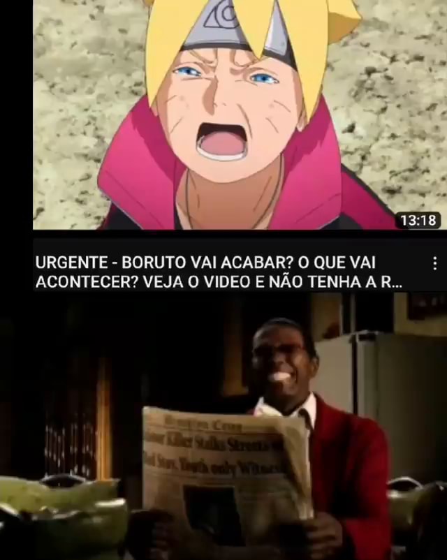 URGENTE ! BORUTO VAI ACABAR EM OUTUBRO