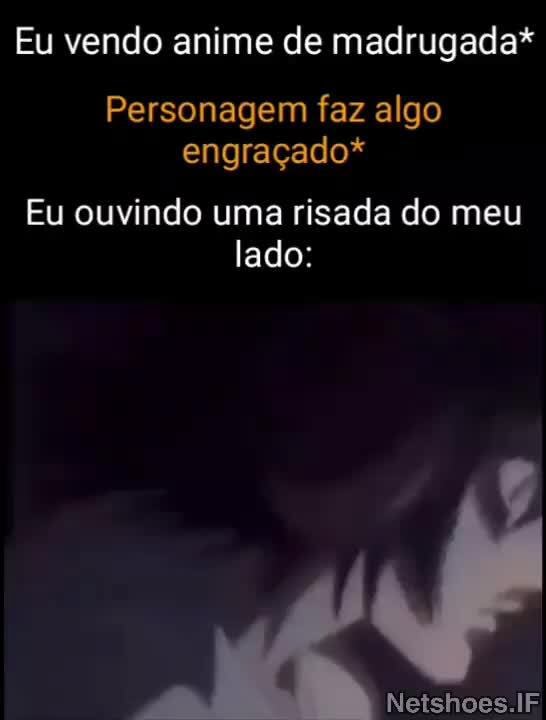 Narutinhooo - Pessoa: N acredito q vc chora vendo anime O anime: - iFunny  Brazil