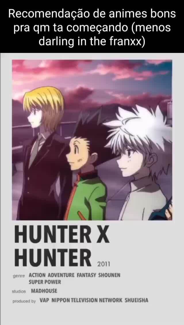 Recomendação de Anime: Hunter X Hunter