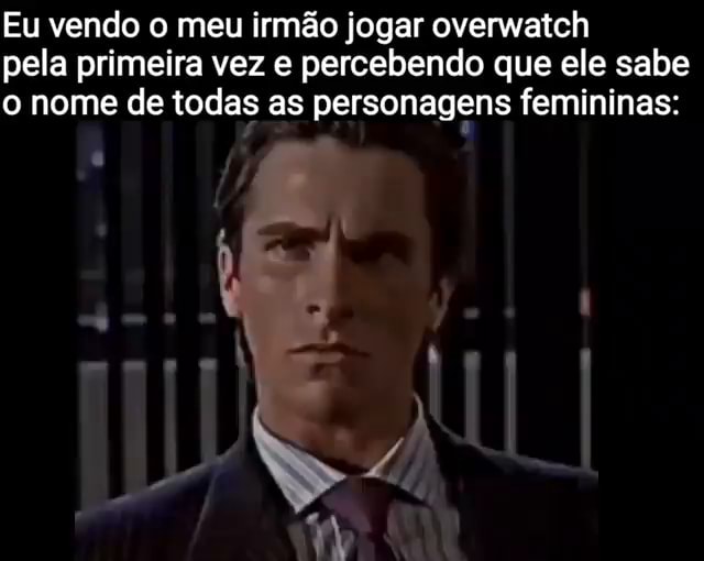 Eu vendo o meu irmão jogar overwatch pela primeira vez e