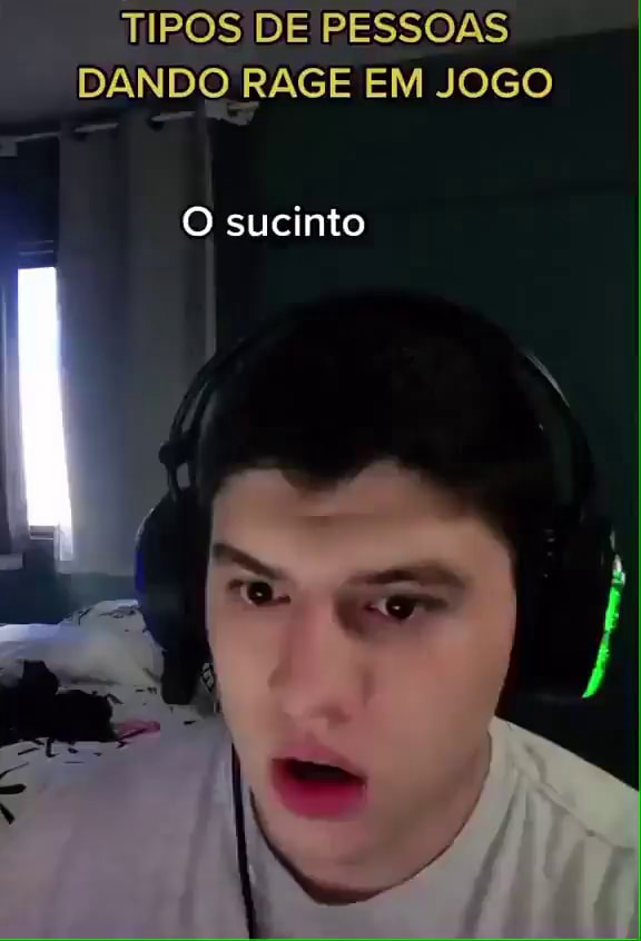TIPOS DE PESSOAS DANDO RAGE EM JOGO sucinto - iFunny Brazil