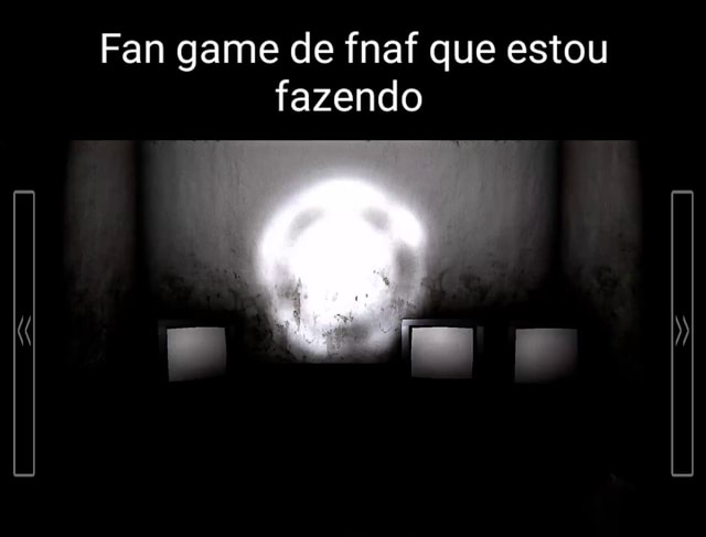 Eae galera do ifunny só to postando uma foto desse fan game de fnaf se  quiserem jogar o nome e mania e pode baixar na gamejolt - iFunny Brazil