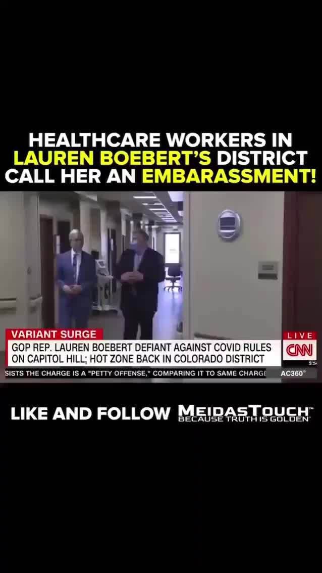 HEALTHCARE WORKERS IN LAUREN BOEBERT'S DISTRICT CALL HER AN