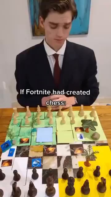 If Fortnite had created chess - iFunny Brazil