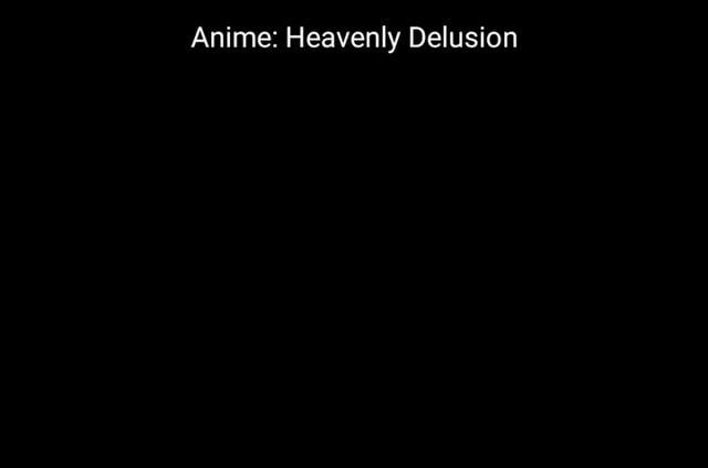 A arte de HEAVENLY DELUSION