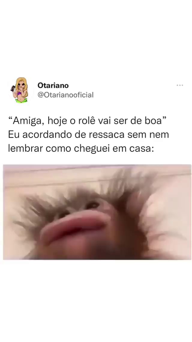 O FIM DA RESSACA. SEM RESSACA